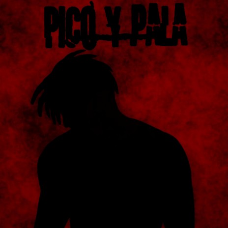 Pico y pala | Boomplay Music