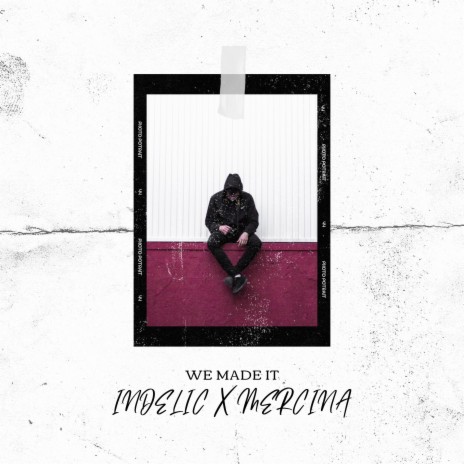 We Made It ft. Mercina | Boomplay Music