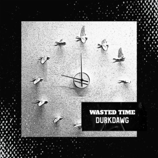 Wasted Time (Radio Edit)