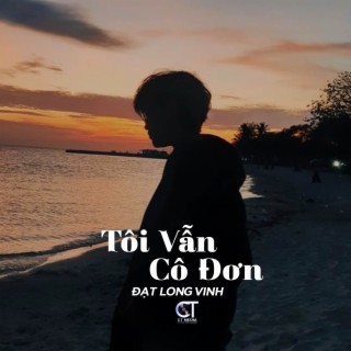 Tôi Vẫn Cô Đơn (Lofi Ver.)