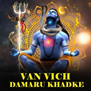 Van Vich Damaru Khadke