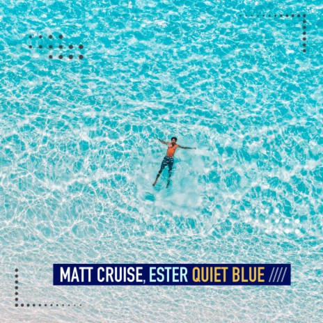 Quiet Blue (Extended Mix) ft. Ester | Boomplay Music