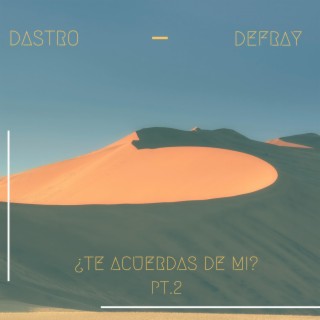 ¿Te Acuerdas De Mi? Pt.2 ft. Defray lyrics | Boomplay Music