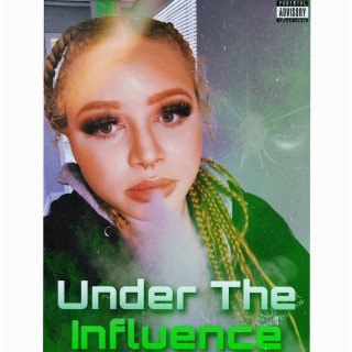 Under The Influence (Audio)