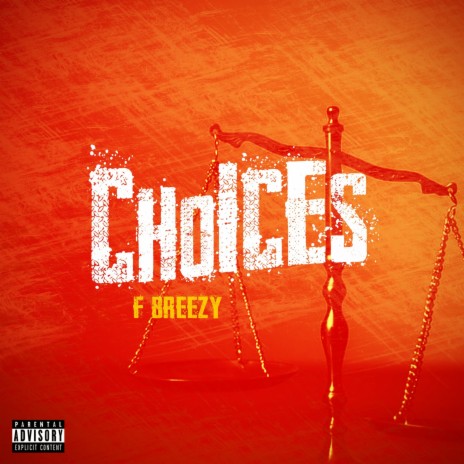 Choices ft. Ben Frankie