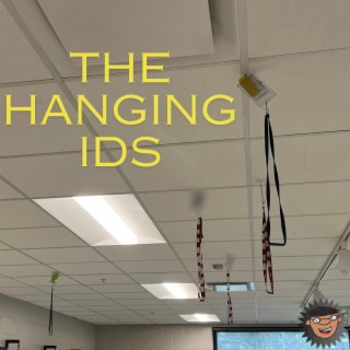 The Hanging IDs