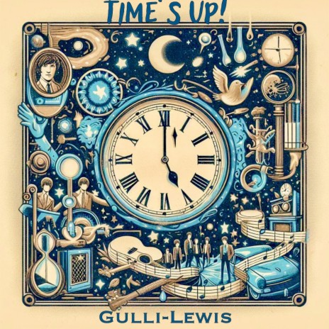 TIME'S UP!(GULLI-LEWIS) ft. ANTHONY GULLI, MARC GULLI & MIKE VITULLI