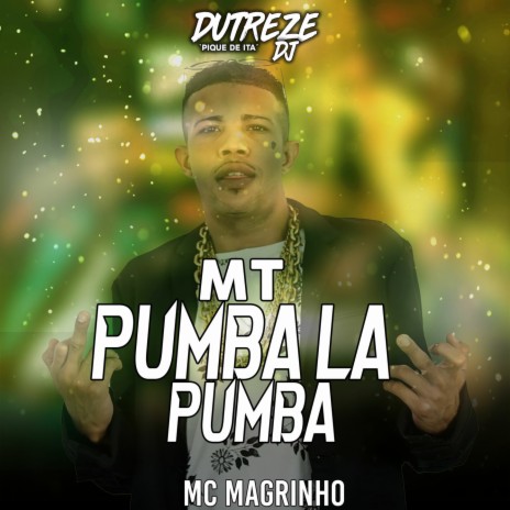 MTG - Pumba La Pumba ft. Mc Magrinho | Boomplay Music