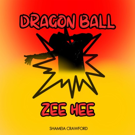 DRAGON BALL ZEE HEE