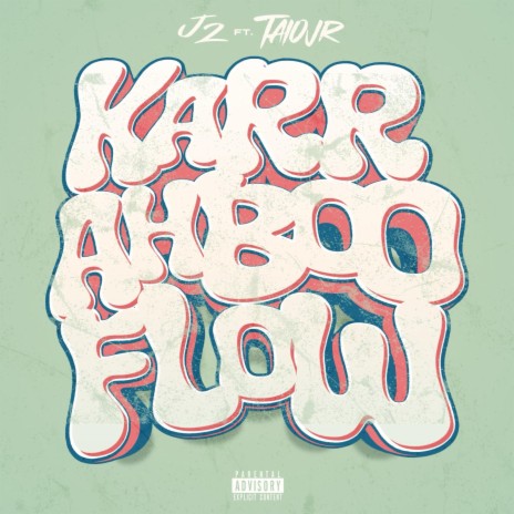 Karrahboo Flow ft. Taiojr | Boomplay Music