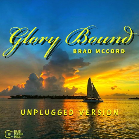 Glory Bound (Unplugged Version) | Boomplay Music