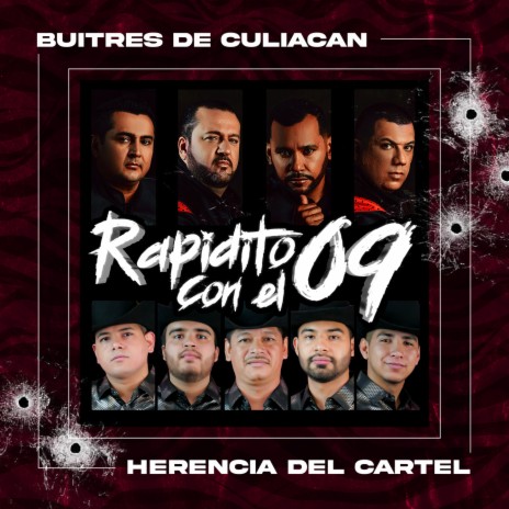 Rapidito Con El 9 ft. Herencia Del Cartel