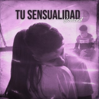 Tu Sensualidad lyrics | Boomplay Music