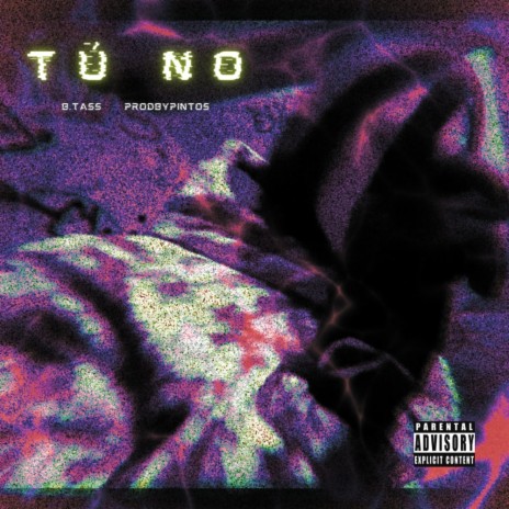 Tú No (feat. prodbypintos) | Boomplay Music