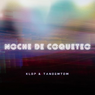 Noche De Coqueteo