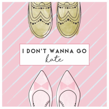 I Don't Wanna Go (Inst.) | Boomplay Music