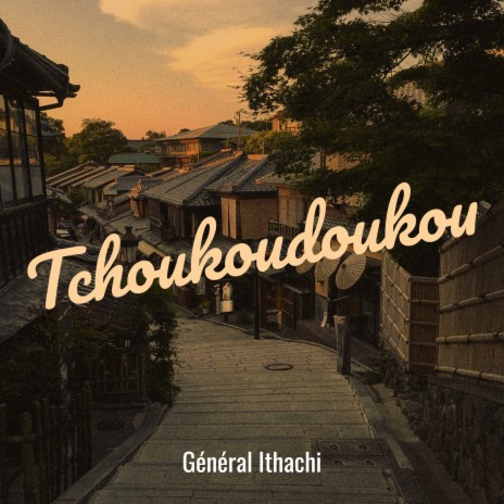 Tchoukoudoukou | Boomplay Music