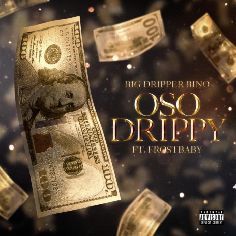 Oso Drippy ! ft. Frost Baby | Boomplay Music