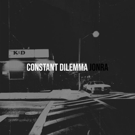 Constant Dilemma | Boomplay Music