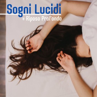 Sogni Lucidi e Riposo Profondo: Un Viaggio Musicale per Assicurarti le Notti di Sogno Migliori