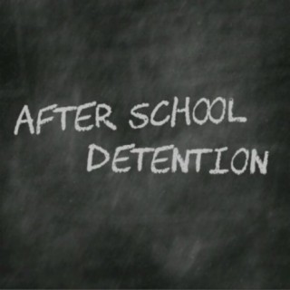 After School Detention - 01/02/2020