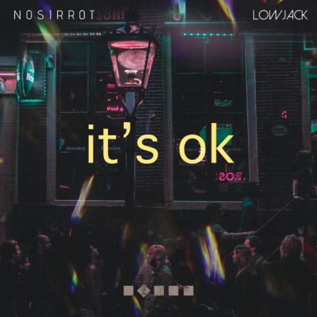 It's Ok ft. Lowjack | Boomplay Music