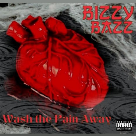 Wash The Pain Away | Boomplay Music