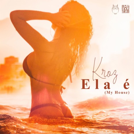 Ela É (My House) | Boomplay Music