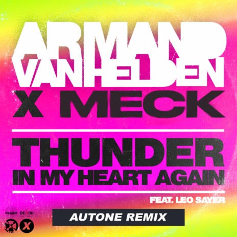 Thunder In My Heart (Autone Remix) ft. Meck & Leo Sayer | Boomplay Music