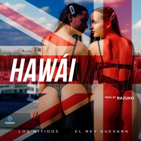 Hawai ft. Razuko & Los Nitidos