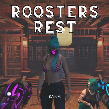 Roosters Rest
