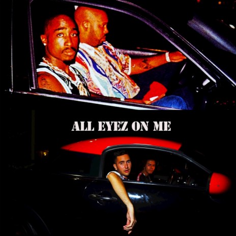 All Eyez On Me | Boomplay Music