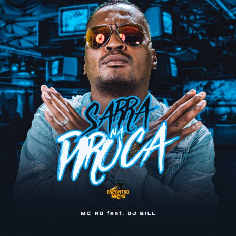 Sarra na Piroca ft. DJ Bill | Boomplay Music