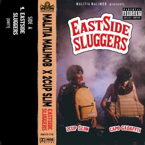 Eastside Sluggers ft. 2cup Slim & Capo Gadaffii | Boomplay Music