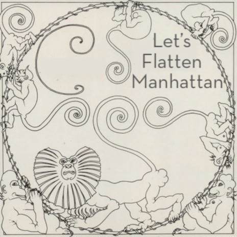Let's Flatten Manhattan | Boomplay Music