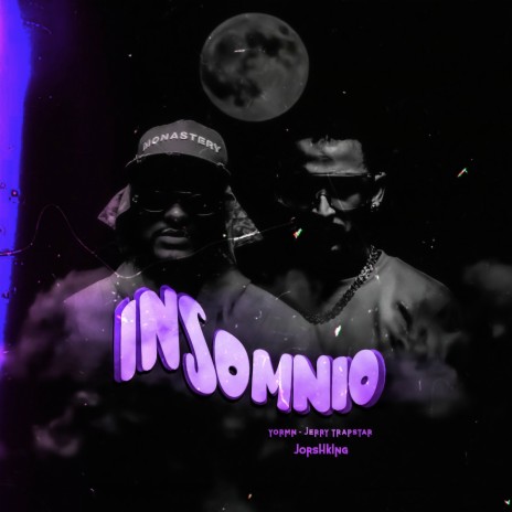 Insomnio ft. Yormn & Jerry Trapstar | Boomplay Music