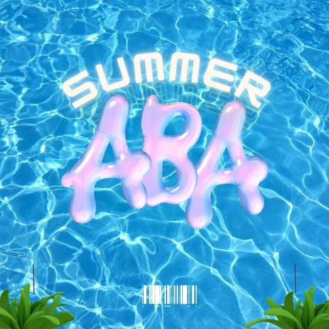 Summer ABA | Boomplay Music