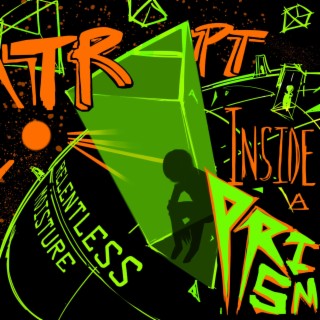 Trapt Inside a Prism lyrics | Boomplay Music