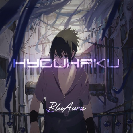 Hyouhaku | Boomplay Music