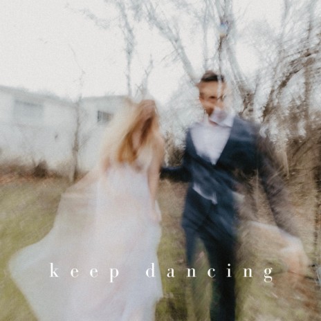keep dancing | Boomplay Music