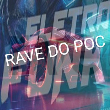 RAVE DO POC | Boomplay Music