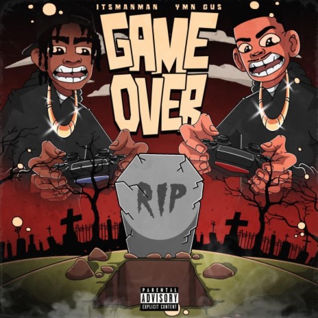 Game Over ft. YMN Gus | Boomplay Music