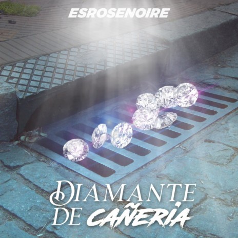 Diamante de Cañería | Boomplay Music
