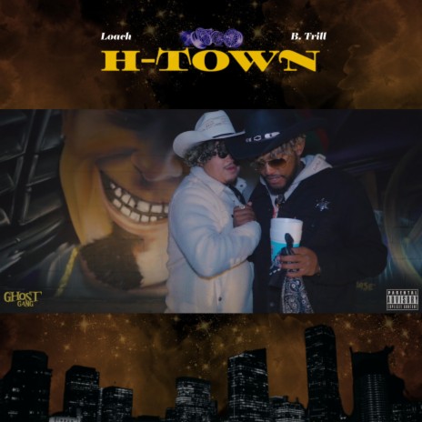 H-TOWN ft. B. Trill | Boomplay Music