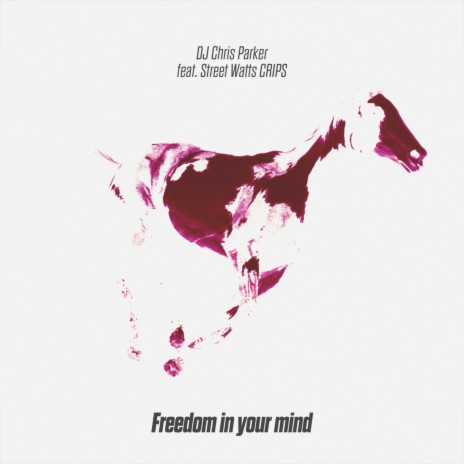 Freedom in Your Mind ft. Street Watts Crips