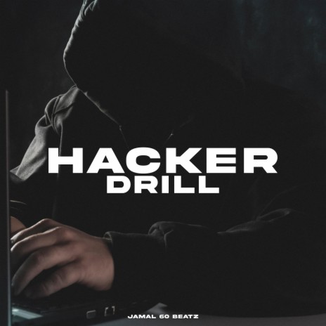 Hacker Drill | Boomplay Music