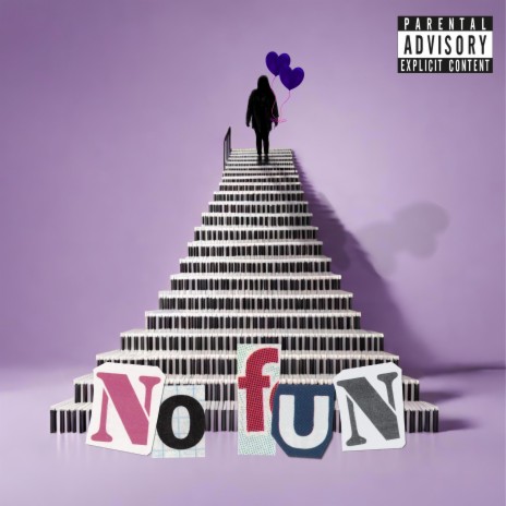 No Fun | Boomplay Music