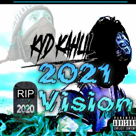 2021 Vision (feat. Ksmooth)