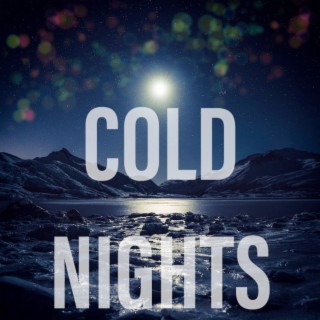 Cold Nights