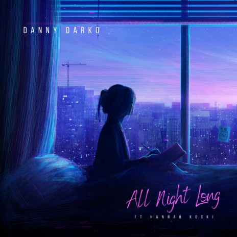 All Night Long ft. Hannah Koski | Boomplay Music